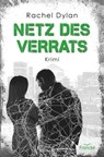 Netz des Verrats - Rachel Dylan - 9783963628399