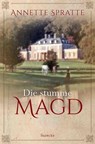 Die stumme Magd - Annette Spratte - 9783963629327
