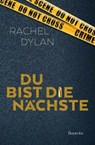 Du bist die Nächste - Rachel Dylan - 9783963629358