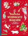 Deutsche Weihnachtsmärchen - Sammlung Verschiedene Autoren ; Manfred Kyber ; Hermann Löns ; Paula Dehmel - 9783963720833