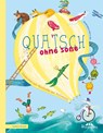Quatsch ohne Soße - Assia Mutriskaf - 9783963720895