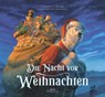 Die Nacht vor Weihnachten - Steve Richardson ; Clement Clarke Moore - 9783963720970