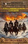 Fort Carrington in Gefahr - Peter Dubina - 9783964034113
