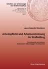 Arbeitspflicht und Arbeitsentlohnung im Strafvollzug - Laura Isabelle Marisken - 9783964100375