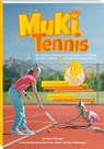 MuKi-Tennis - Nina Nittinger ; Farah Linder ; Petra Russegger - 9783964160294