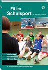 Fit im Schulsport - Wolfgang Friedrich - 9783964161017