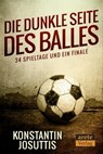 Die dunkle Seite des Balles - Konstantin Josuttis - 9783964230010
