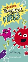 Das geheime Tagebuch eines miesen Virus - Lilli L'Arronge - 9783964280992