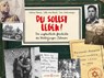 Du sollst leben! - Sabrina Thomas ; Silke vom Bruch - 9783964281326