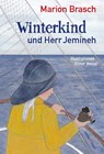 Winterkind und Herr Jemineh - Marion Brasch - 9783964282125