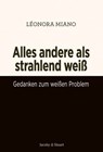 Alles andere als strahlend weiß - Léonora Miano - 9783964282392