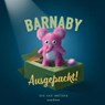 Barnaby ausgepackt! - Eric Fan ; Devin Fan ; Terry Fan ; Fan Brüder - 9783964282477