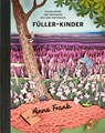 Füller-Kinder - Anne Frank ; Amsterdam Anne Frank Stichting - 9783964282576