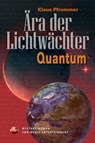 Ära der Lichtwächter - Klaus Pfrommer - 9783964380579