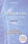 Die Regulus-Botschaften - Bettina Büx - 9783964420343
