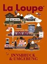 La Loupe Innsbruck, No. 2 - SKARDARASY,  Benjamin ; Skardarasy, Julia - 9783964431363