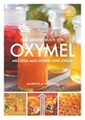 Das große Buch vom OXYMEL - Gabriela Nedoma - 9783964435118