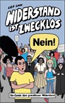Widerstand ist zwecklos - Nein! - Lea Loos - 9783964450555