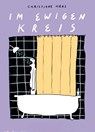 Im ewigen Kreis - Christiane Haas - 9783964450920