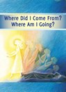 Where did I Come From? Where Am I Going? - Gabriele - 9783964464125