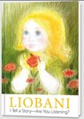 Liobani - I Tell a Story – Are You Listening? - Gabriele Publishing - 9783964465108