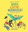 Nika, Lotte, Mangold! - Thomas Wellmann - 9783964510204