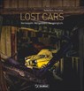 Lost Cars - Uwe Sülflohn ; Theodor Barth ; Markus Caspers - 9783964530486