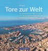 Tore zur Welt - Ulf Kaack - 9783964533616