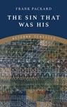 The Sin That Was His - Frank Packard - 9783964540034