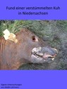 Fund einer verstümmelten Kuh in Niedersachsen - Mattis Lühmann - 9783964542687