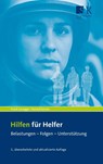 Hilfen für Helfer - Frank Lasogga ; Harald Karutz - 9783964610850