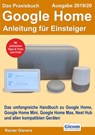 Das Praxisbuch Google Home - Anleitung für Einsteiger (Ausgabe 2019/20) - Rainer Gievers - 9783964690494