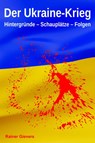 Der Ukraine-Krieg - Rainer Gievers - 9783964692061