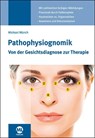 Pathophysiognomik - Michael Münch - 9783964743299
