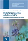 Heilpflanzen und ihre geheimen Kräfte - Peter German ; Uwe Schlutt ; Bernd Hertling ; Wolf-Dieter Storl - 9783964747594