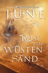 June und die Reise zum Wüstensand (Band 2 der Romantasy-Reihe) - Jorina C. Havet - 9783964810397