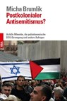 Postkolonialer Antisemitismus? - Micha Brumlik - 9783964881540