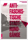 Antifaschistische Stadtrundgänge durch Frankfurt am Main - AG Antifaschistische Stadtrundgänge beim DGB Frankfurt - 9783964882639