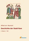 Geschichte der Stadt Rom - Alfred Von Reumont - 9783965062757