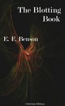 The Blotting Book - E F Benson - 9783965088702