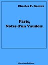 Paris, Notes d'un Vaudois - Charles Ferdinand Ramuz - 9783965088801