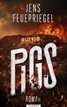PIGS - Jens Feuerriegel - 9783965090774