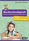Rechtschreibprofi: Differenziertes Material zu Rechtschreibstrategien 01 - Sonja Schneider ; Katja Zigan - 9783965200869