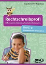 Rechtschreibprofi: Differenziertes Material zu Rechtschreibstrategien 02 - Sonja Schneider ; Katja Zigan - 9783965200876
