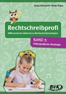 Rechtschreibprofi: Differenziertes Material zu Rechtschreibstrategien 03 - Sonja Schneider ; Katja Zigan - 9783965200883