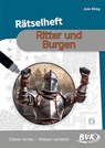Rätselheft Ritter und Burgen - Jule Kling - 9783965202801