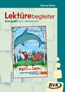 Matti und Sami und die drei größten Fehler des Universums. Lektürebegleiter - kompakt und differenziert: - Simone Mann - 9783965202931