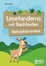 Lesetandems mit Sachtexten - Naturphänomene - Alice Undorf - 9783965203105