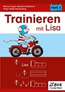 Trainieren mit Lisa - Heft 4 - Markus Fegers ; Monika Schiffmann ; Helga Seidel-Reichenberg - 9783965203709