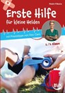 Erste Hilfe für kleine Helden - Robin Filkens - 9783965204270